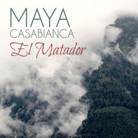 Maya Casabianca - El matador