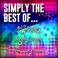 Art Blakey|Erroll Garner|Freddie Green - Simply the Best Of…