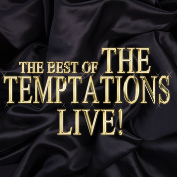 The Temptations - The Best of the Temptations Live!