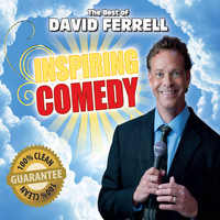 David Ferrell - Inspiring Comedy: The Best of David Ferrell