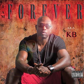 Forever - I Am Forever (Explicit)