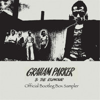 Graham Parker & The Rumour - Official Bootleg Box Sampler