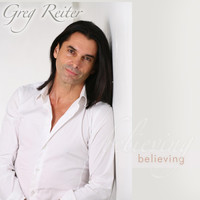 Greg Reiter - Believing