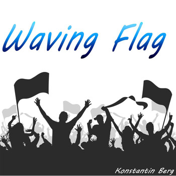 Konstantin Berg - Waving Flag