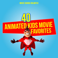 Movie Sounds Unlimited - 40 Animated Kids Movie Favorites