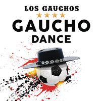 Los Gauchos - Gaucho Dance