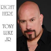 Tony Luke Jr. - Right Here