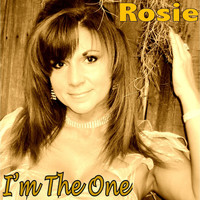 Rosie - I'm The One