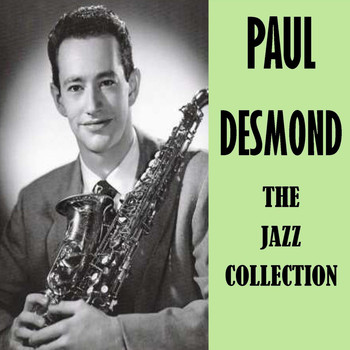 Paul Desmond - The Jazz Collection