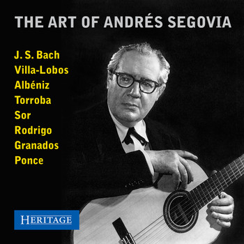 Andres Segovia - The Art of Andres Segovia