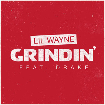 Lil Wayne - Grindin'
