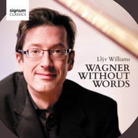 Llyr Williams - Llyr Williams: Wagner Without Words