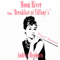 Audrey Hepburn - Moon River