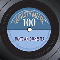 Mantovani Orchestra - Quality Music 100