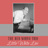 The Red Norvo Trio - Little White Lies