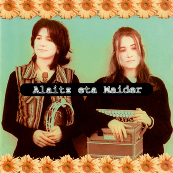 Alaitz Eta Maider - Alaitz eta Maider