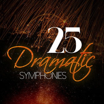 Gustav Mahler - 25 Dramatic Symphonies