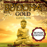 Llewellyn - Buddha Gold: Music for Relaxation and Healing: Bonus Edition