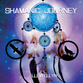 Llewellyn - Shamanic Journey