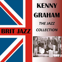 Kenny Graham - The Jazz Collection