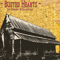 Busted Hearts - Sin, Sorrow & Salvation