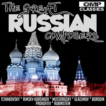 Various Artists - The Great Russian Composers