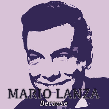 Mario Lanza - Because