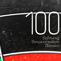 Edward Elgar - 100 Calming Concentration Classics