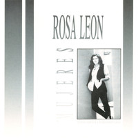 Rosa León - Mujeres
