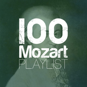 Wolfgang Amadeus Mozart - 100 Mozart Playlist