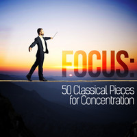 Johannes Brahms - Focus: 50 Classical Pieces for Concentration