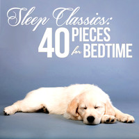 Edward Elgar - Sleep Classics: 40 Pieces for Bedtime