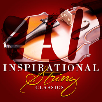 Johann Strauss II - 40 Inspirational String Classics