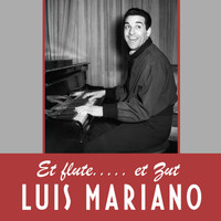 Luis Mariano - Et flute..... et Zut