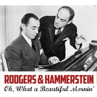 Rodgers & Hammerstein - Oh, What a Beautiful Mornin'