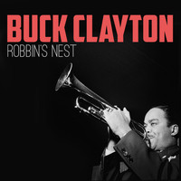 Buck Clayton - Robbin's Nest