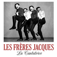 Les Frères Jacques - La Cantatrice
