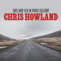 Chris Howland - Das hab' ich in Paris gelernt