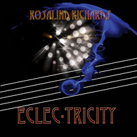 Rosalind Richards - Eclec-tricity