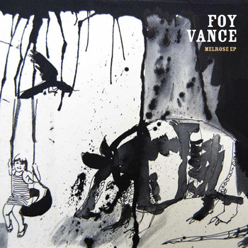 Foy Vance - Melrose EP