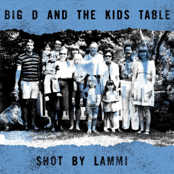Big D and The Kids Table - Shot by Lammi