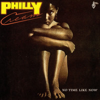 Philly Cream - No Time Like Now