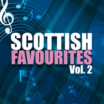Celtic Spirit - Scottish Favourites, Vol. 2