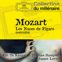 James Levine - Mozart : Les Noces de Figaro (extraits)