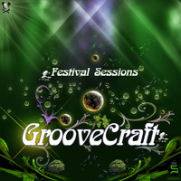 GrooveCraft - Festival Sessions