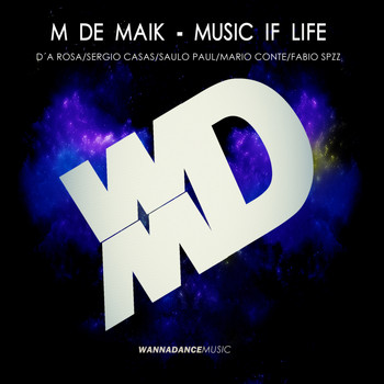 M de Maik - Music Is Life