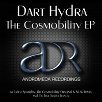 Dart Hydra - The Cosmobility EP