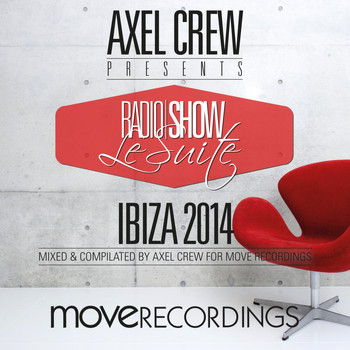 Various Artists - Le Suite Radio Show Vol 05 by Axel Crew