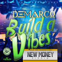 DeMarco - Build A Vibes - Single