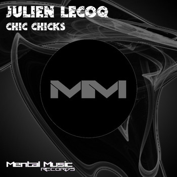 Julien Lecoq - Chic Chicks